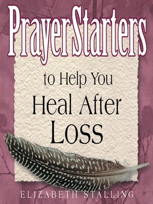 cover image of PrayerStarters to Help You Heal After Loss